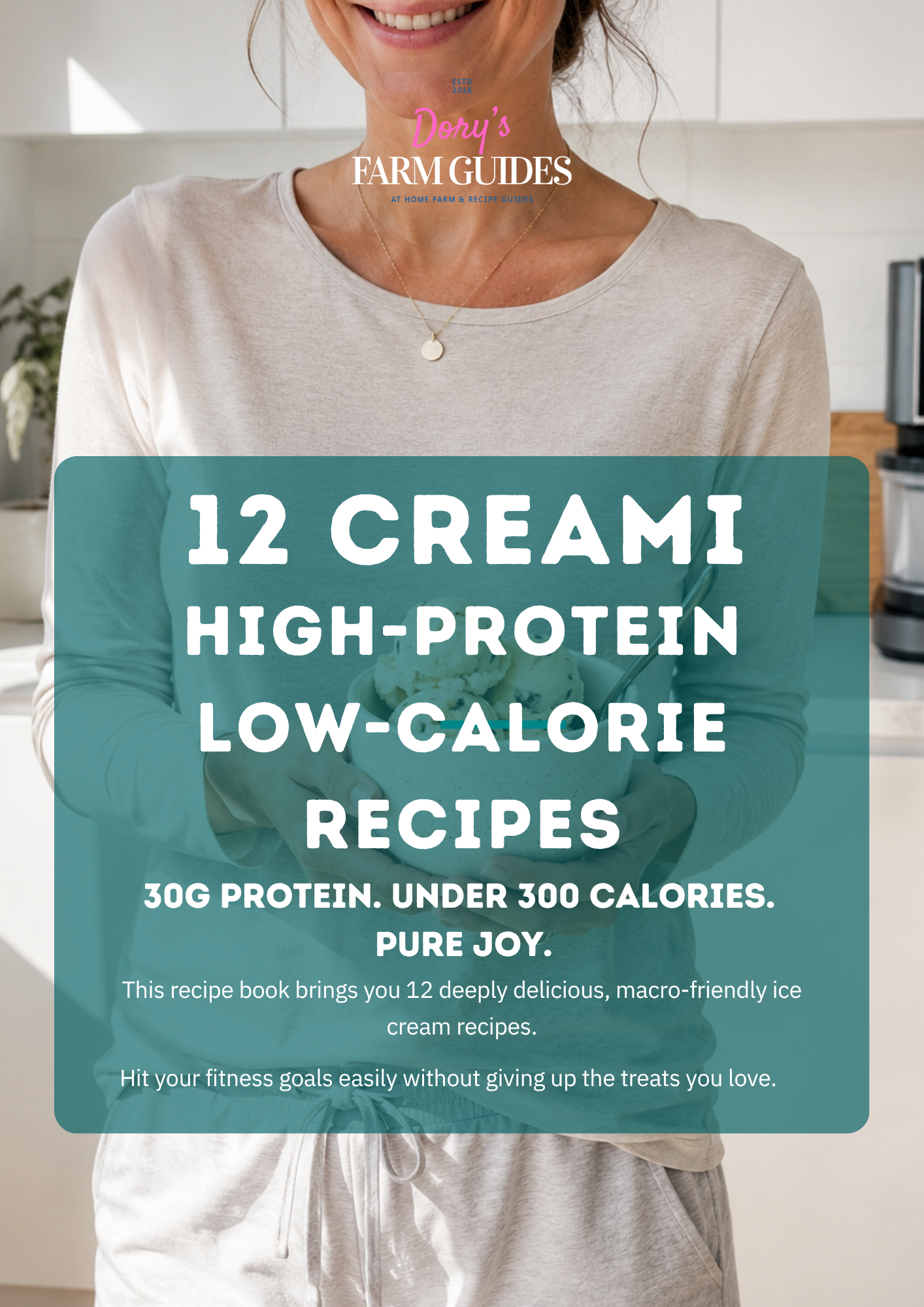 12 CREAMI HIGH-PROTEIN Low-calorie Recipes DIGITAL E-BOOK